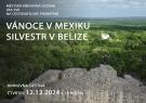 Vánoce v Mexiku a Belize 1